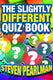 The slightly different quiz book