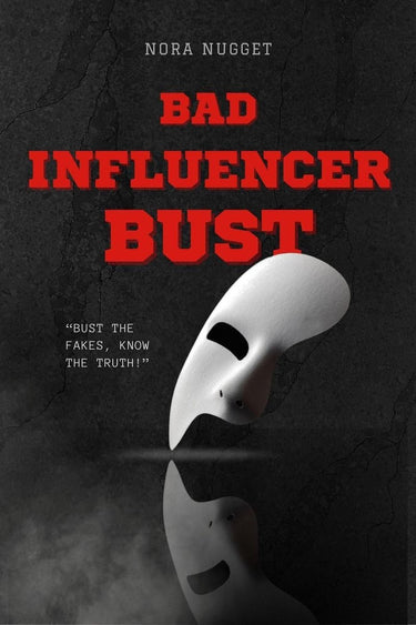 Bad influencer bust