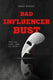 Bad influencer bust
