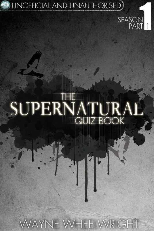The supernatural quiz book - season 1 part 1