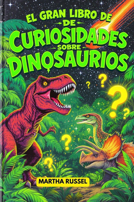 El gran libro de curiosidades sobre dinosaurios!