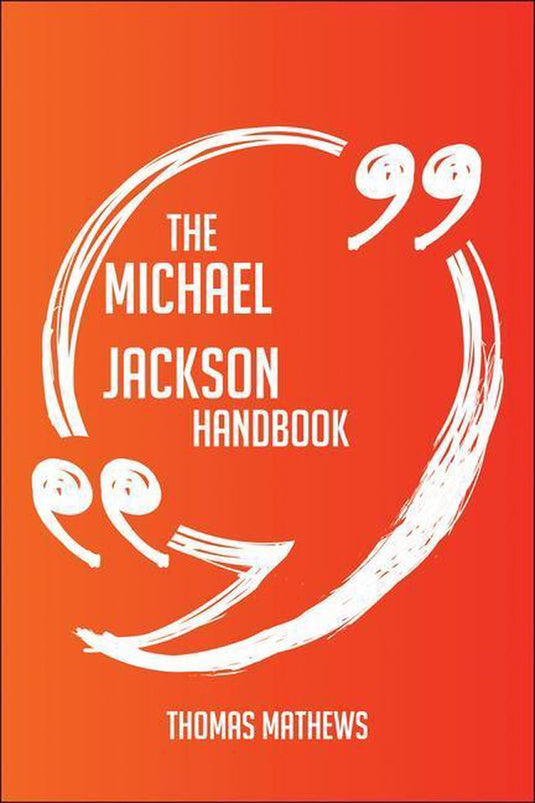 The michael jackson handbook - everything you need to know about michael jackson
