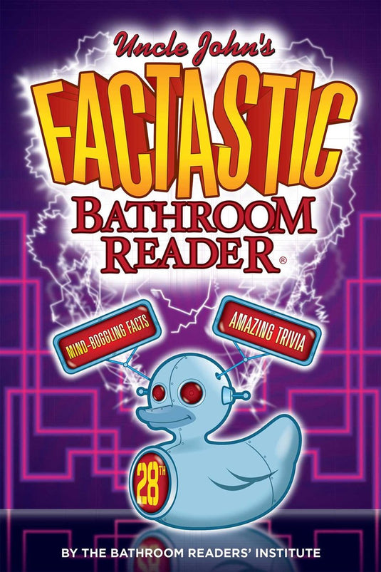Uncle john's bathroom reader annual 28 - uncle john's factastic bathroom reader