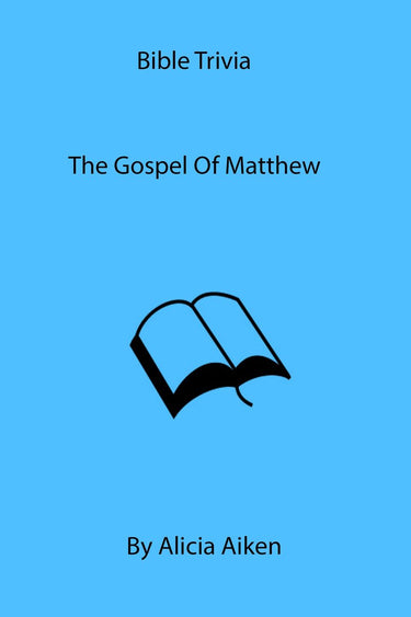 Bible trivia the gospel of matthew