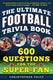 Ultimate sports trivia books - the ultimate football trivia book
