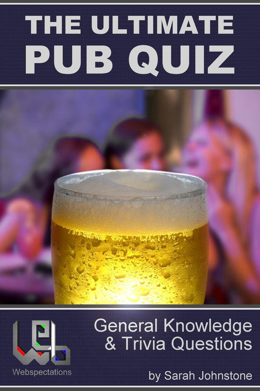 The ultimate pub quiz - general knowledge and trivia questions