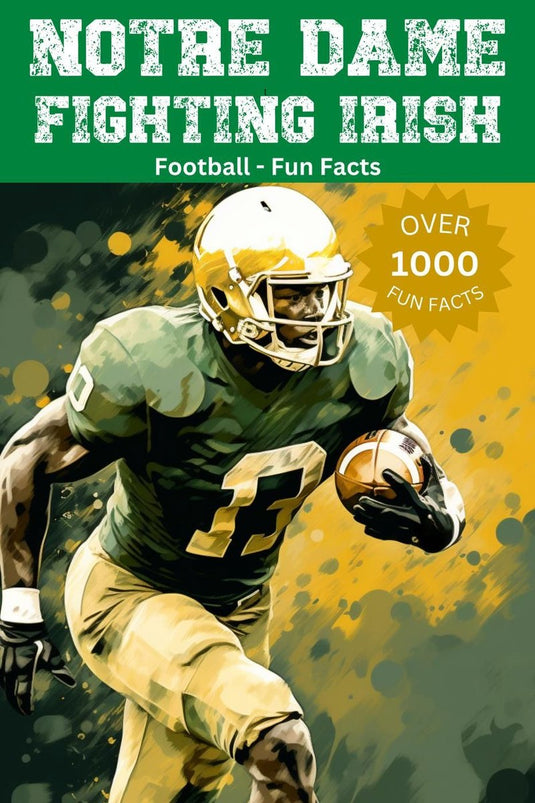 Notre dame fighting irish football fun facts