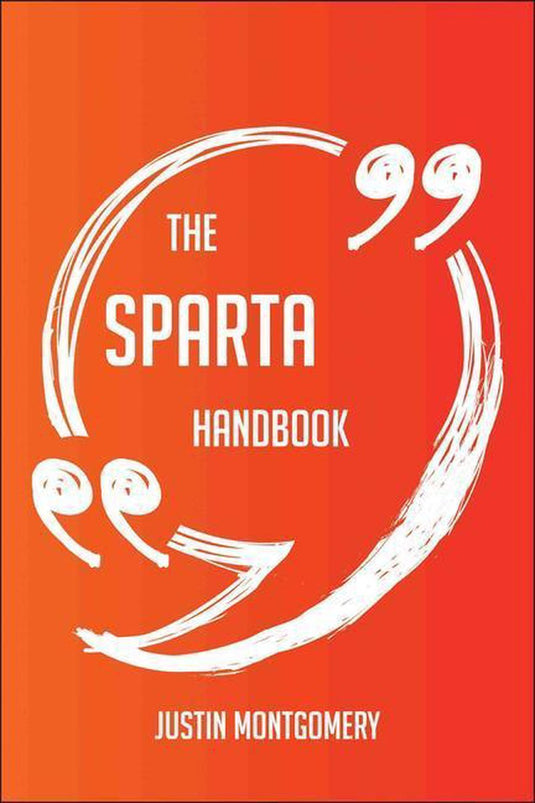The sparta handbook - everything you need to know about sparta