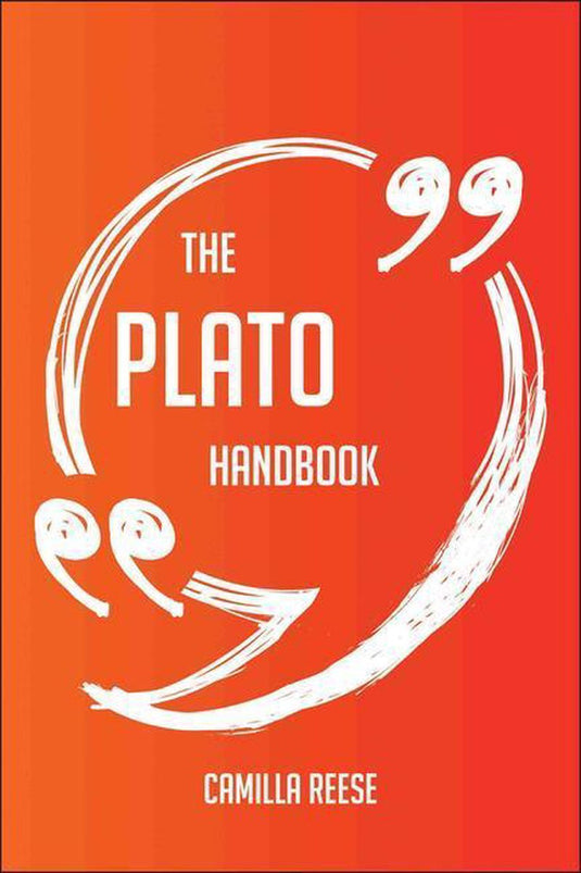 The plato handbook - everything you need to know about plato