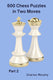 How to choose a chess move 2 - 500 chess puzzles in two moves, part 2