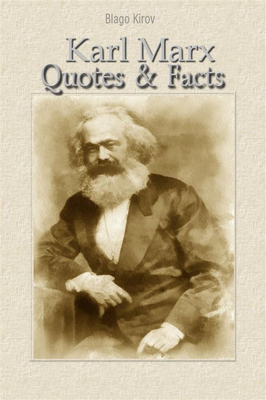 Karl marx: quotes facts