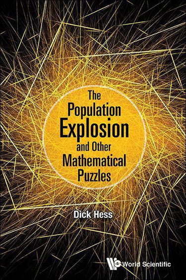 Population explosion and other mathematical puzzles, the