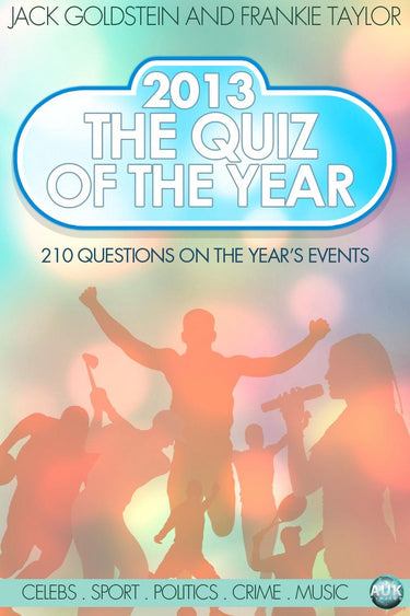 2013 - the quiz of the year