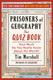Prisoners of geography: the quiz book: how much do you really know about the world?