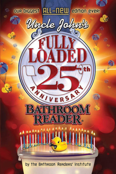 Uncle john's fully loaded 25th anniversary bathroom reader