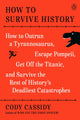 How to survive history