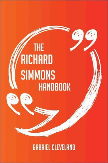 The richard simmons handbook - everything you need to know about richard simmons