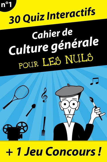 Grand cahier de culture générale pour les nuls n01