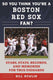 So you think you're a team fan - so you think you're a boston red sox fan?