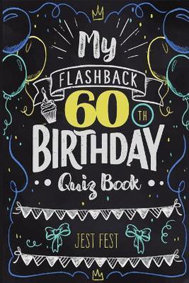 My flashback 60th birthday quiz book