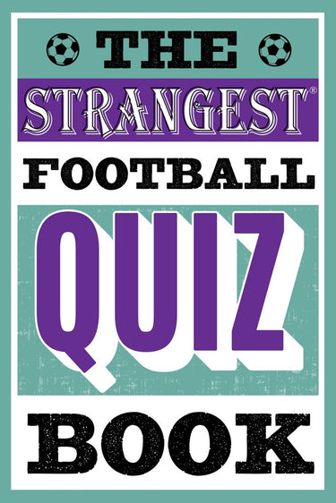 The strangest football quiz book