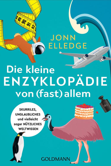 Die kleine enzyklopädie von (fast) allem