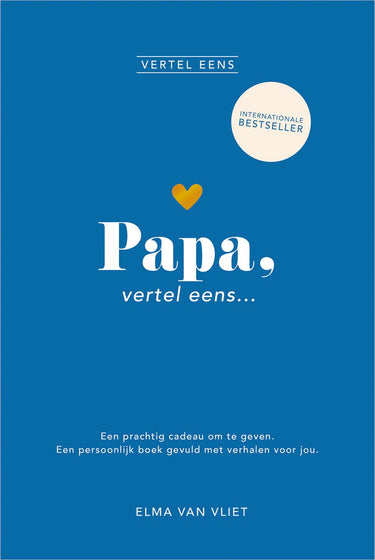 Elma van vliet vertel eens - papa, vertel eens - invuldagboek