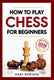 How to play chess for beginners