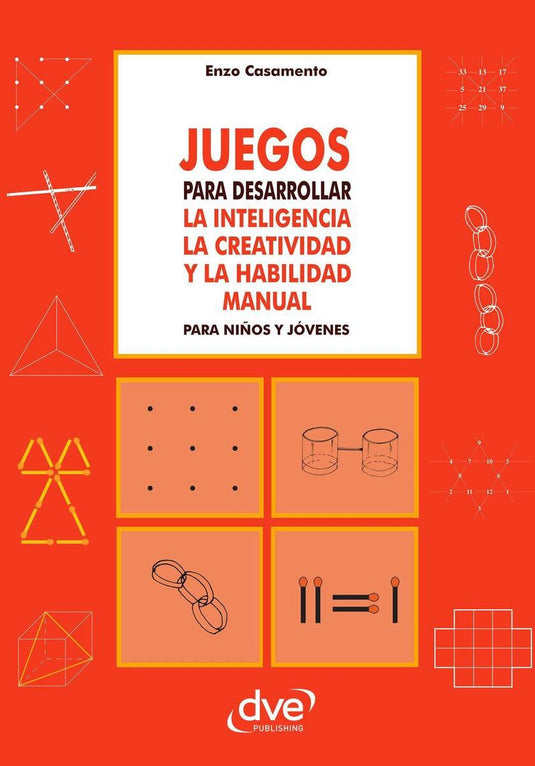 Abi juegos para desarrollar la inteligencia la creatividad y la hlidad manual para niños y jóvenes