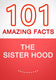 The sisterhood – 101 amazing facts you didn’t know