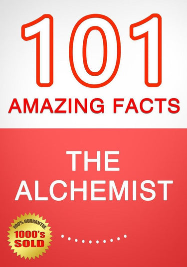 The alchemist - 101 amazing facts you didn't know
