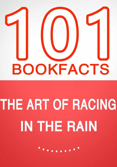 The art of racing in the rain - 101 amazing facts you didn't know