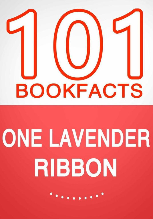 One lavender ribbon - 101 amazing facts you didn't know