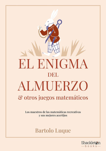 Shackleton books - el enigma del almuerzo y otros juegos matemáticos