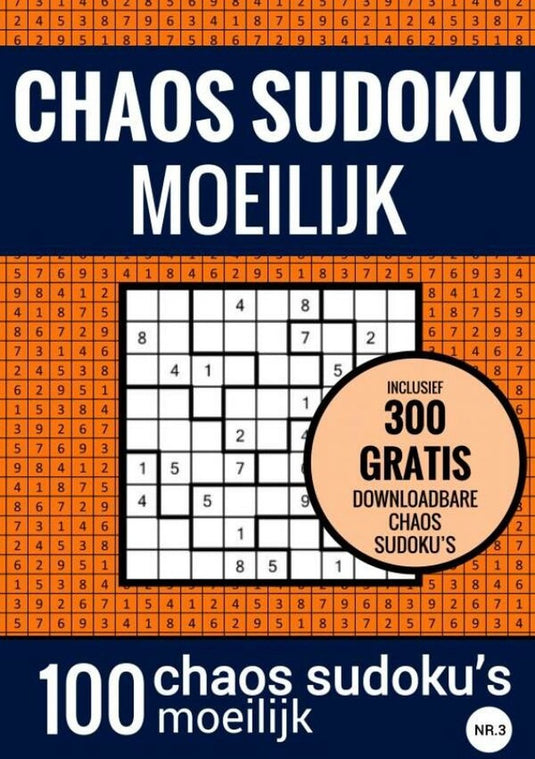 Choas sudoku sudoku moeilijk: chaos sudoku - nr. 3 - puzzelboek met 100 moeilijke puzzels voor volwassenen en ouderen