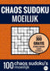 Choas sudoku sudoku moeilijk: chaos sudoku - nr. 3 - puzzelboek met 100 moeilijke puzzels voor volwassenen en ouderen