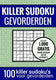 Killer sudoku sudoku medium: - puzzelboek met 100 puzzels voor gevorderden