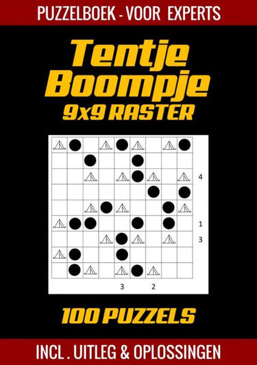 Tentje boompje - puzzelboek voor experts - 100 puzzels incl. uitleg en oplossingen - 9x9 raster
