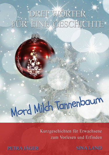 Drei wörter für eine geschichte 10 - drei wörter für eine geschichte
