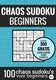Choas sudoku sudoku makkelijk: chaos sudoku - nr. 2 - puzzelboek met 100 makkelijke puzzels voor volwassenen en ouderen