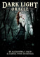 Dark light oracle