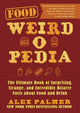Weird-o-pedia- food weird-o-pedia