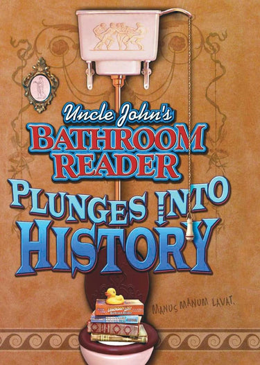 Isbn uncle john's bathroom reader plunges into history
