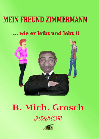 Mein freund zimmermann