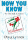 Now you know christmas