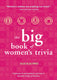 The big book of women's trivia