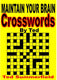 Maintain your brain 21 - crossword puzzles by ted. volume one.