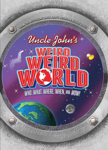 Uncle john's weird, weird world