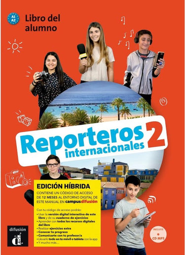 Reporteros internacionales 2 - edicion hibrida - libro del alumno + audio mp3. a1 a2