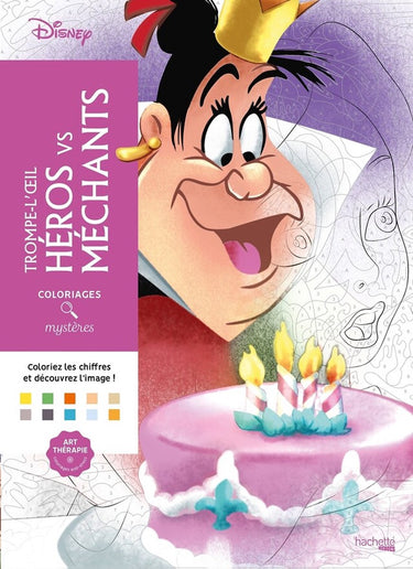 Hachette heroes coloriages mystères disney trompe l'oeil héroes vs méchants - hachette - kleuren op nummer kleurboek